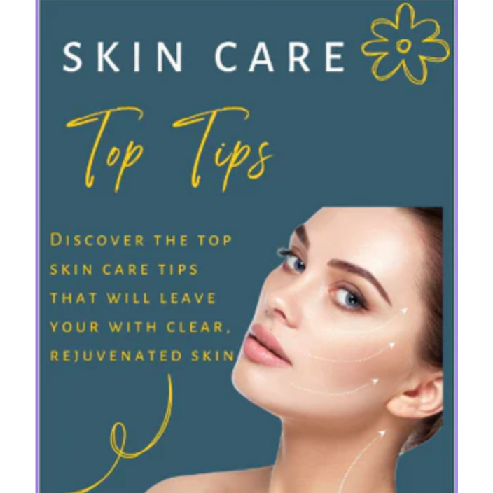 Skin Care Top Tips, Clear Rejuvenated Skin, Achieve the Looks - eBook - Digital - Instant Download - Magdasmall