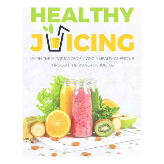 Juice Your Way to Health: Harnessing the Power of Juicing for Vitality and Wellness- eBook - Instant Download - Magdasmall