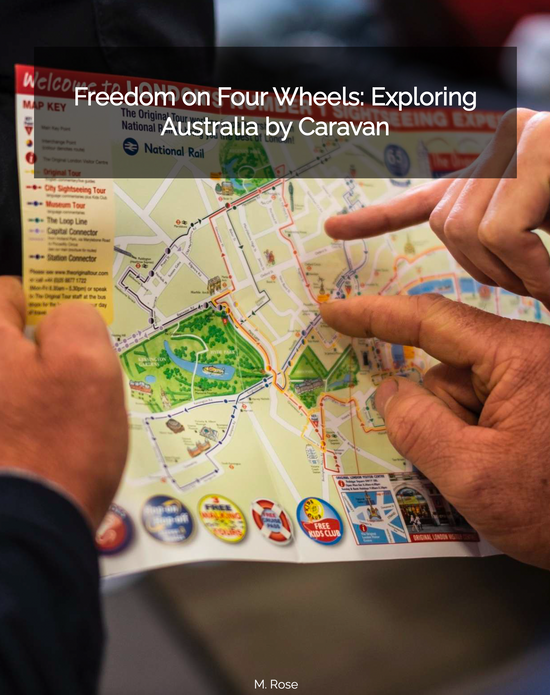 Freedom on Four Wheels: Exploring Australia by Caravan