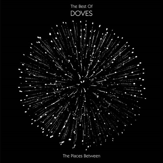 Places Between: Best Of Doves - Doves, The Cd Album