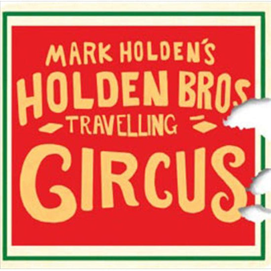 Holden Brothers Travelling Cir - Various Cd Album