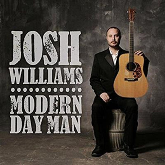 Modern Day Man - Williams, Josh Cd Album