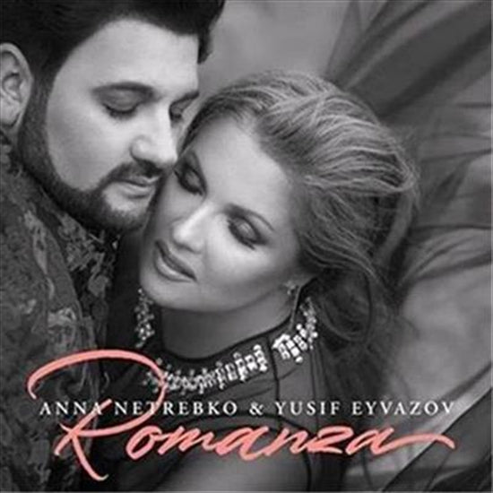 Romanza - Netrebko, Anna: Yusif Eyvazov Cd Album