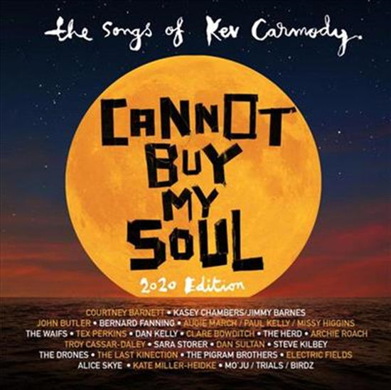Cannot Buy My Soul: 2020 Ed - Various: Songs Of Kev Carmody Cd Album