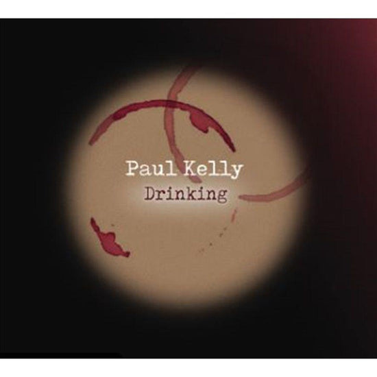 Drinking - Kelly, Paul Cd Album