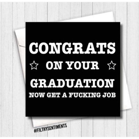 Filthy Sentiments – Congrats On Your Graduation Card