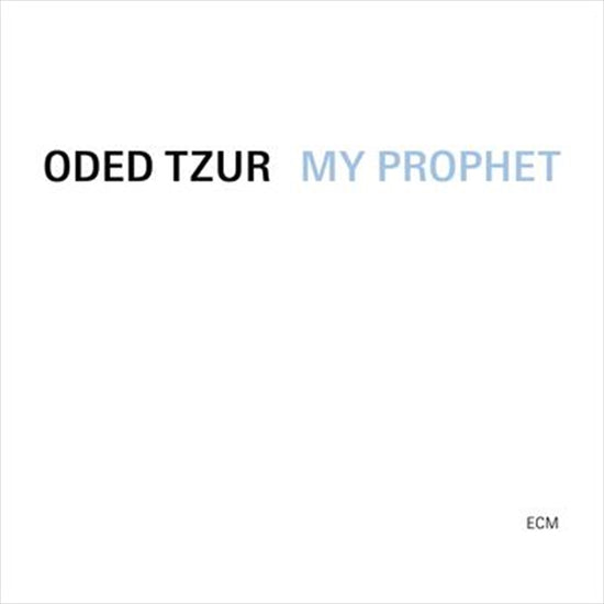 My Prophet - Oded Tzur: Nitai Hershkovits Cd Album