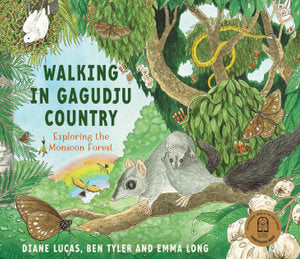 Walking in Gagudju Country: Exploring the Monsoon