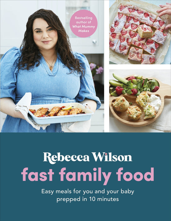 Fast Family Food: Easy Meals for You and Your Baby