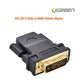 UGREEN DVI (24+1) Male to HDMI Female adapter (20124)