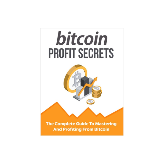 Bitcoin Profit secrets- The Complete Guide To Mastering And Profiting From Bitcoin-eBook -Instant Download