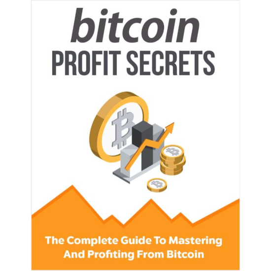 Bitcoin Profit secrets- The Complete Guide To Mastering And Profiting From Bitcoin-eBook -Instant Download