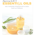 Essential Oils Essentials: A Beginner&