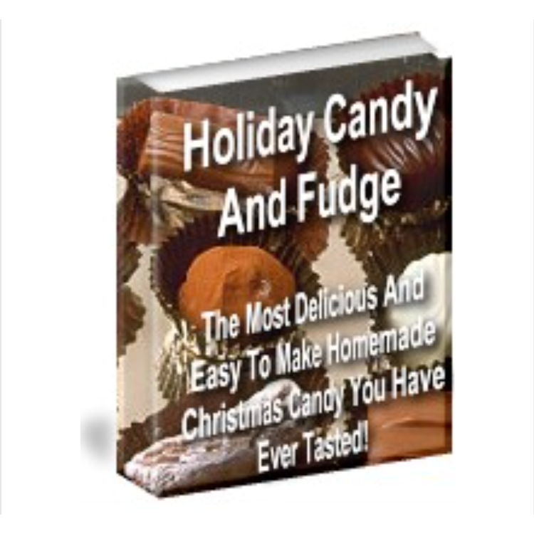 Sweet Indulgences: Irresistible Holiday Candy and Fudge Recipes - eBook - Instant Download