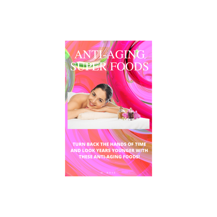 Youthful Glow: Harnessing the Power of Anti-Aging Superfoods - eBook - Instant Download